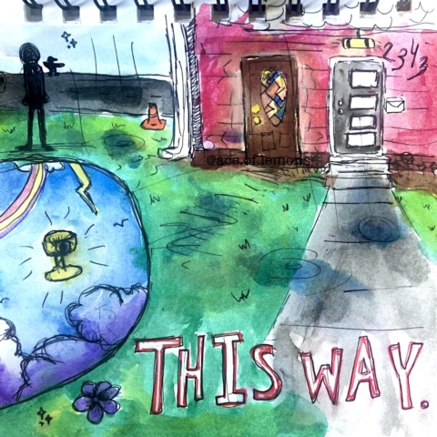 A watercolor painting of a house with two doors, text that says "this way", a traffic cone next to the house, and circle in the ground with a chalice in the sky, and a shadow figure in the top left